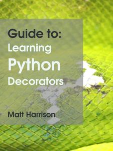 Download Guide to: Learning Python Decorators pdf, epub, ebook