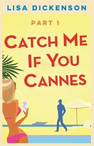Download Catch Me if You Cannes: Part 1 pdf, epub, ebook