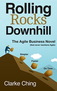 Download Rolling Rocks Downhill: The Agile Business Novel that NEVER mentions Agile. pdf, epub, ebook