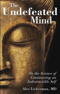 Download The Undefeated Mind: On the Science of Constructing an Indestructible Self pdf, epub, ebook