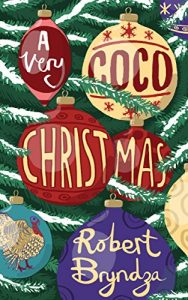 Download A Very Coco Christmas: A sparkling feel-good Christmas short story! (Coco Pinchard Series Book 4) pdf, epub, ebook