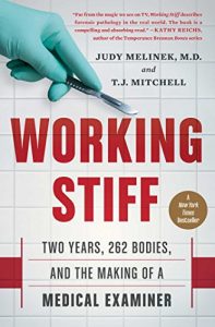Download Working Stiff: Two Years, 262 Bodies, and the Making of a Medical Examiner pdf, epub, ebook