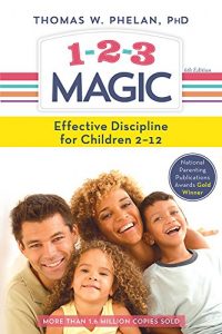 Download 1-2-3 Magic: 3-Step Discipline for Calm, Effective, and Happy Parenting pdf, epub, ebook