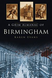 Download A Grim Almanac of Birmingham (Grim Almanacs) pdf, epub, ebook