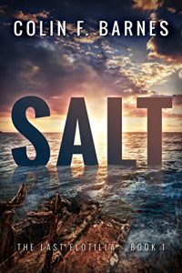 Download Salt (The Last Flotilla Book 1) pdf, epub, ebook