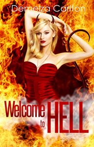 Download Welcome to Hell: A Short Story (Mel Goes to Hell Series Book 1) pdf, epub, ebook