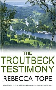 Download The Troutbeck Testimony (The Lake District Mysteries Book 4) pdf, epub, ebook