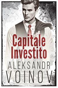 Download Capitale investito (Italian Edition) pdf, epub, ebook