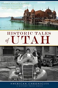 Download Historic Tales of Utah (American Chronicles) pdf, epub, ebook