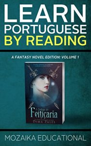 Download Learn Portuguese: By Reading Fantasy (Aprenda português com romances fantasia Livro 1) (Portuguese Edition) pdf, epub, ebook