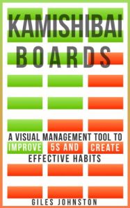 Download Kamishibai Boards: A Visual Management Tool to Improve 5S and Create Effective Habits (The Business Productivity Series Book 9) pdf, epub, ebook