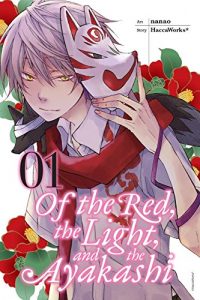 Download Of the Red, the Light, and the Ayakashi, Vol. 1 (Of the Red, the Light and the Ayakashi) pdf, epub, ebook