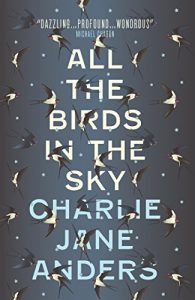 Download All the Birds in the Sky pdf, epub, ebook