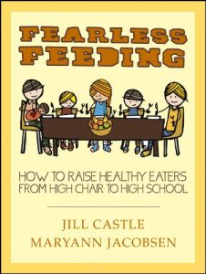 Download Fearless Feeding: How to Raise Healthy Eaters from High Chair to High School pdf, epub, ebook