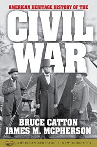 Download American Heritage History of the Civil War pdf, epub, ebook