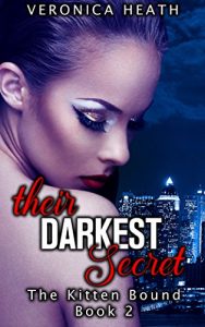 Download Their Darkest Secret (Lesbian Threesome Bondage Romance)  (The Kitten Bound  Book 2) pdf, epub, ebook