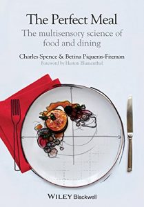 Download The Perfect Meal: The Multisensory Science of Food and Dining pdf, epub, ebook