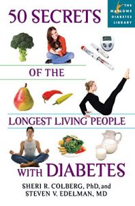 Download 50 Secrets of the Longest Living People with Diabetes (Marlowe Diabetes Library) pdf, epub, ebook