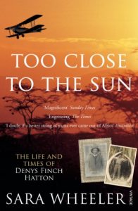 Download Too Close To The Sun: The Life and Times of Denys Finch Hatton pdf, epub, ebook