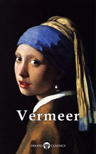 Download Delphi Complete Works of Johannes Vermeer (Illustrated) (Masters of Art Book 2) pdf, epub, ebook