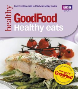 Download Good Food: Healthy Eats: Triple-tested Recipes (Good Food 101) pdf, epub, ebook