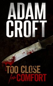 Download Too Close For Comfort (Knight & Culverhouse Book 1) pdf, epub, ebook