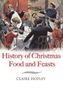 Download HISTORY OF CHRISTMAS FOODS AND FEASTS pdf, epub, ebook