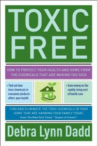 Download Toxic Free: How to Protect Your Health and Home from the Chemicals ThatAre Making You Sick pdf, epub, ebook