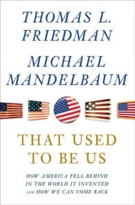 Download That Used to Be Us: How America Fell Behind in the World It Invented and How We Can Come Back pdf, epub, ebook