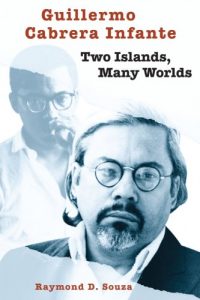 Download Guillermo Cabrera Infante: Two Islands, Many Worlds (Texas Pan American Series) pdf, epub, ebook