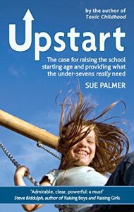 Download Upstart: The case for raising the school starting age and providing what the under-sevens really need pdf, epub, ebook