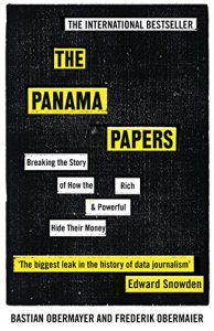 Download The Panama Papers: Breaking the Story of How the Rich and Powerful Hide Their Money pdf, epub, ebook