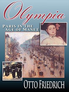 Download Olympia: Paris in the Age of Manet pdf, epub, ebook