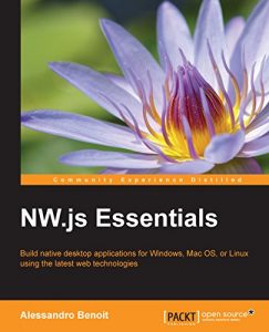 Download NW.js Essentials pdf, epub, ebook