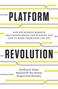 Download Platform Revolution: How Networked Markets Are Transforming the Economy–and How to Make Them Work for You pdf, epub, ebook