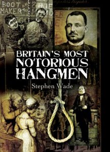 Download Britain’s Most Notorious Hangmen pdf, epub, ebook