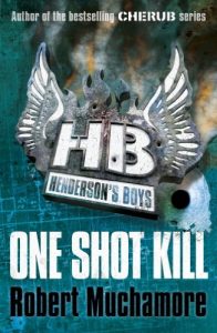 Download Henderson’s Boys: One Shot Kill: Book 6 pdf, epub, ebook