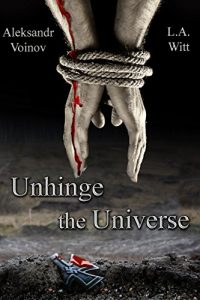 Download Unhinge the Universe pdf, epub, ebook