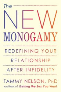 Download The New Monogamy: Redefining Your Relationship After Infidelity pdf, epub, ebook