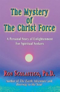 Download The Mystery of The Christ Force: A Personal Story of Enlightenment for Spiritual Seekers pdf, epub, ebook