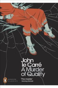 Download A Murder of Quality (George Smiley Series Book 2) pdf, epub, ebook