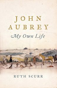 Download John Aubrey: My Own Life pdf, epub, ebook