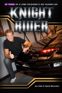 Download Knight Rider: 30 Years of a Lone Crusader and His Talking Car pdf, epub, ebook