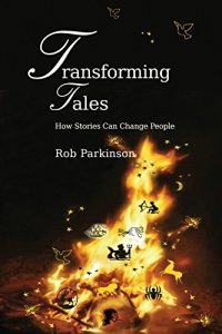 Download Transforming Tales: How Stories Can Change People pdf, epub, ebook
