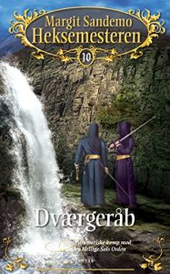 Download Heksemesteren 10 – Dværgeråb (Danish Edition) pdf, epub, ebook