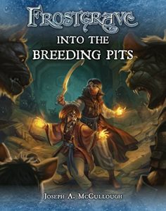 Download Frostgrave: Into the Breeding Pits pdf, epub, ebook