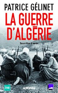 Download La Guerre d’Algérie (French Edition) pdf, epub, ebook