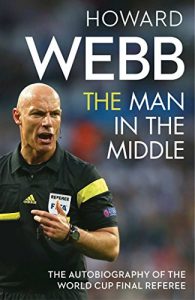 Download The Man in the Middle: The Autobiography of the World Cup Final Referee pdf, epub, ebook