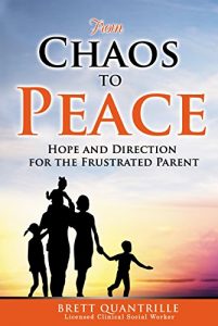 Download From Chaos to Peace: Hope and Direction for the Frustrated Parent pdf, epub, ebook