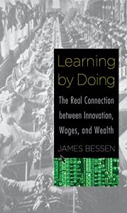 Download Learning by Doing: The Real Connection between Innovation, Wages, and Wealth pdf, epub, ebook